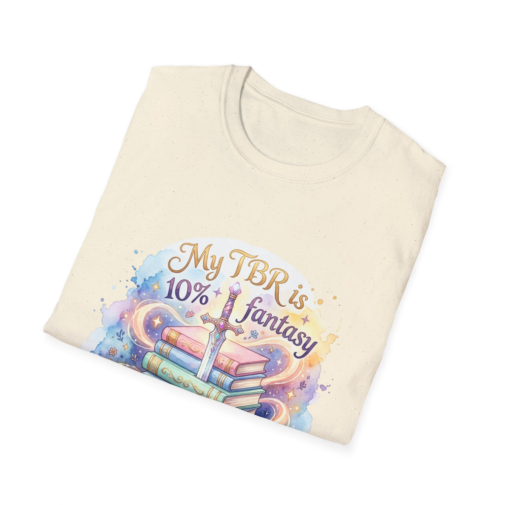 Reading T-Shirt — “My TBR is 10% Fantasy 90% Filth” Booklover Graphic Tee