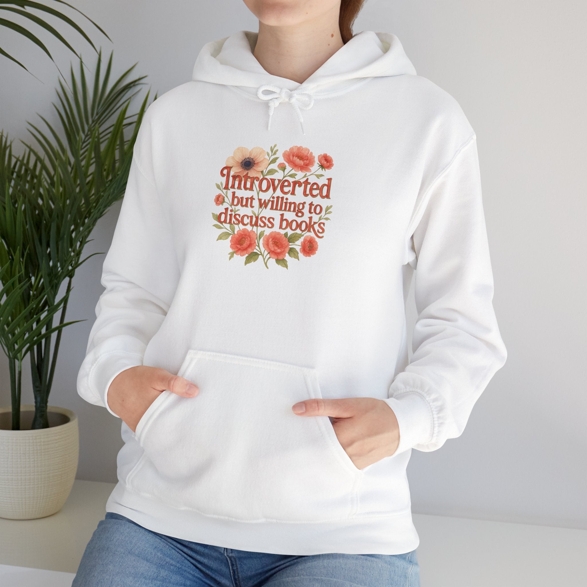 Hoodie — "Introverted but Willing to Discuss Books" Floral Reading Sweatshirt