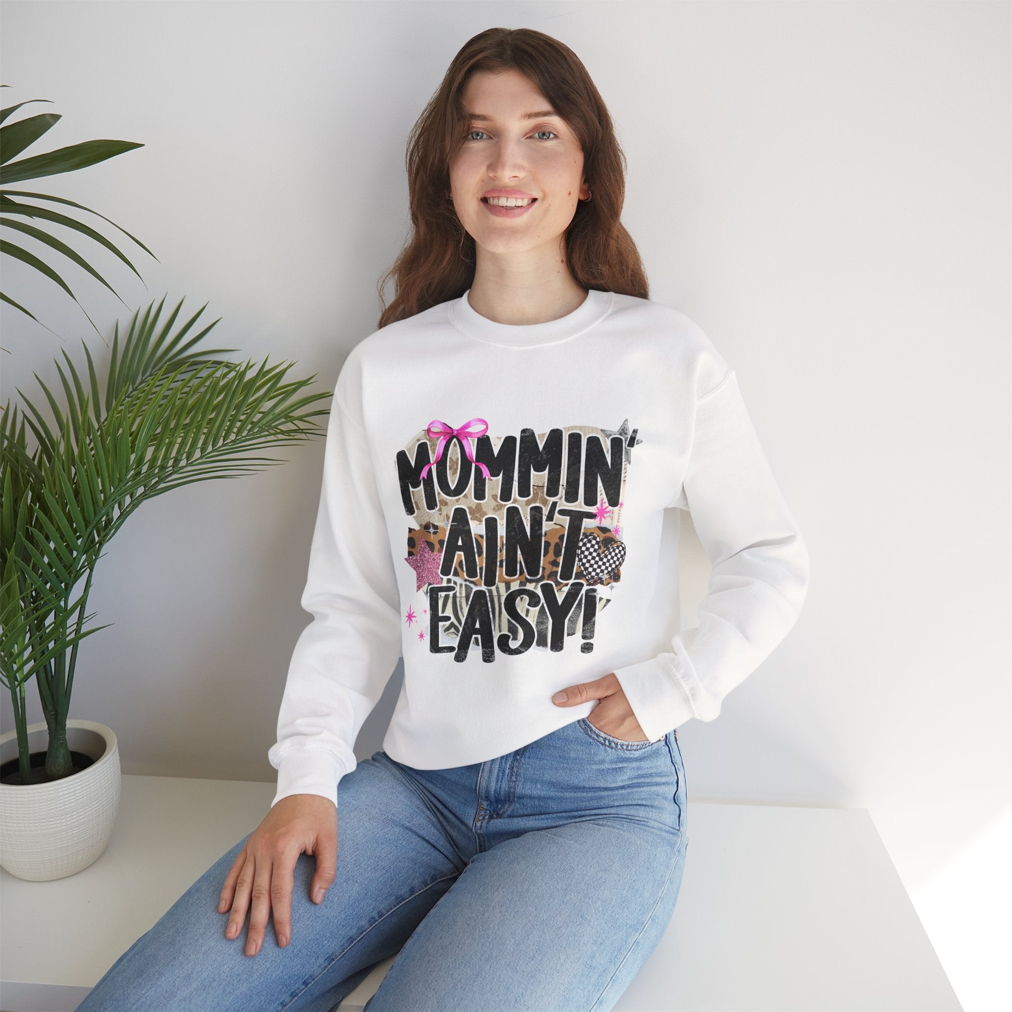 Mommin' Ain't Easy Sweatshirt – Funny Mom Crewneck Gift