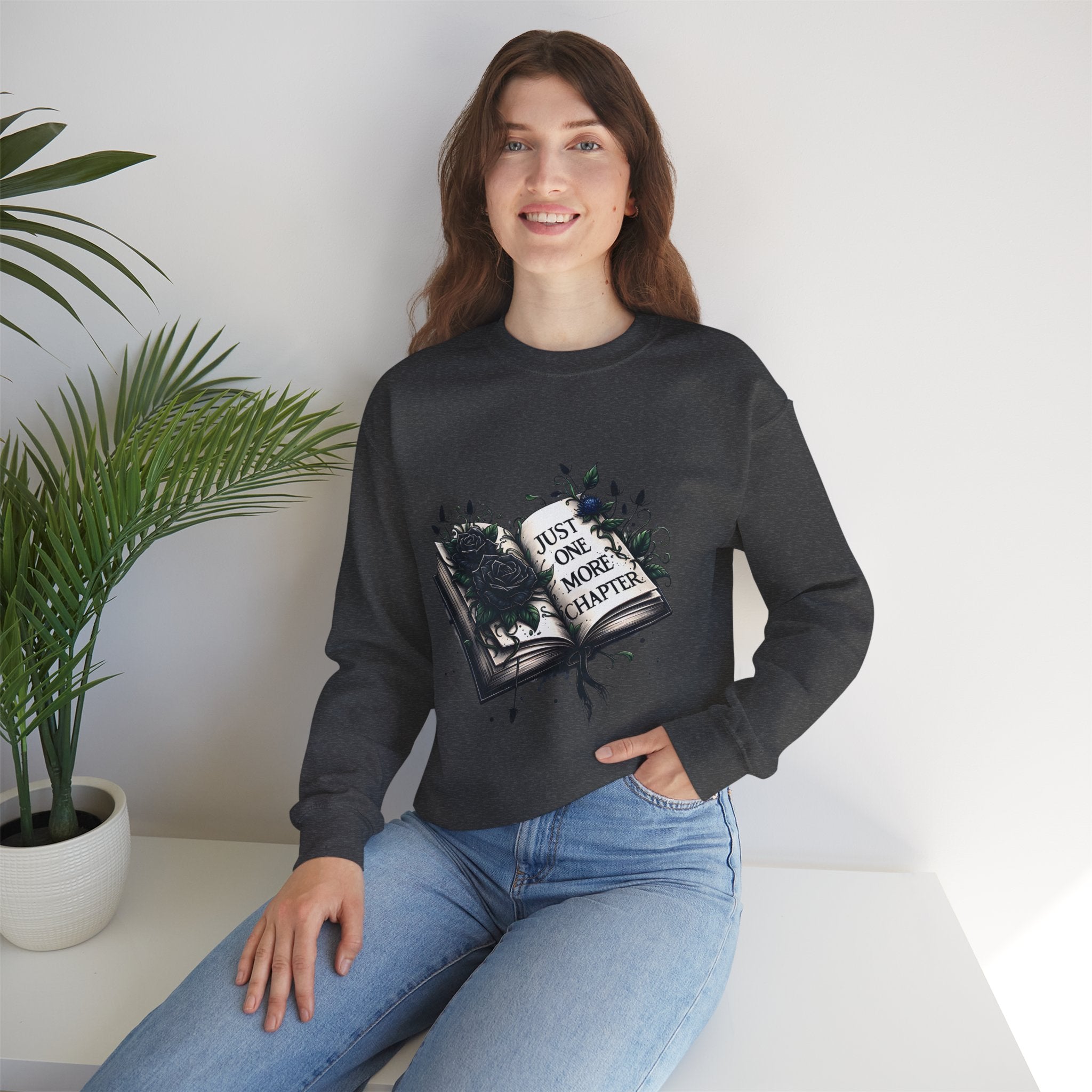 Book Lover Sweatshirt — "Just One More Chapter" Cozy Reader Crewneck