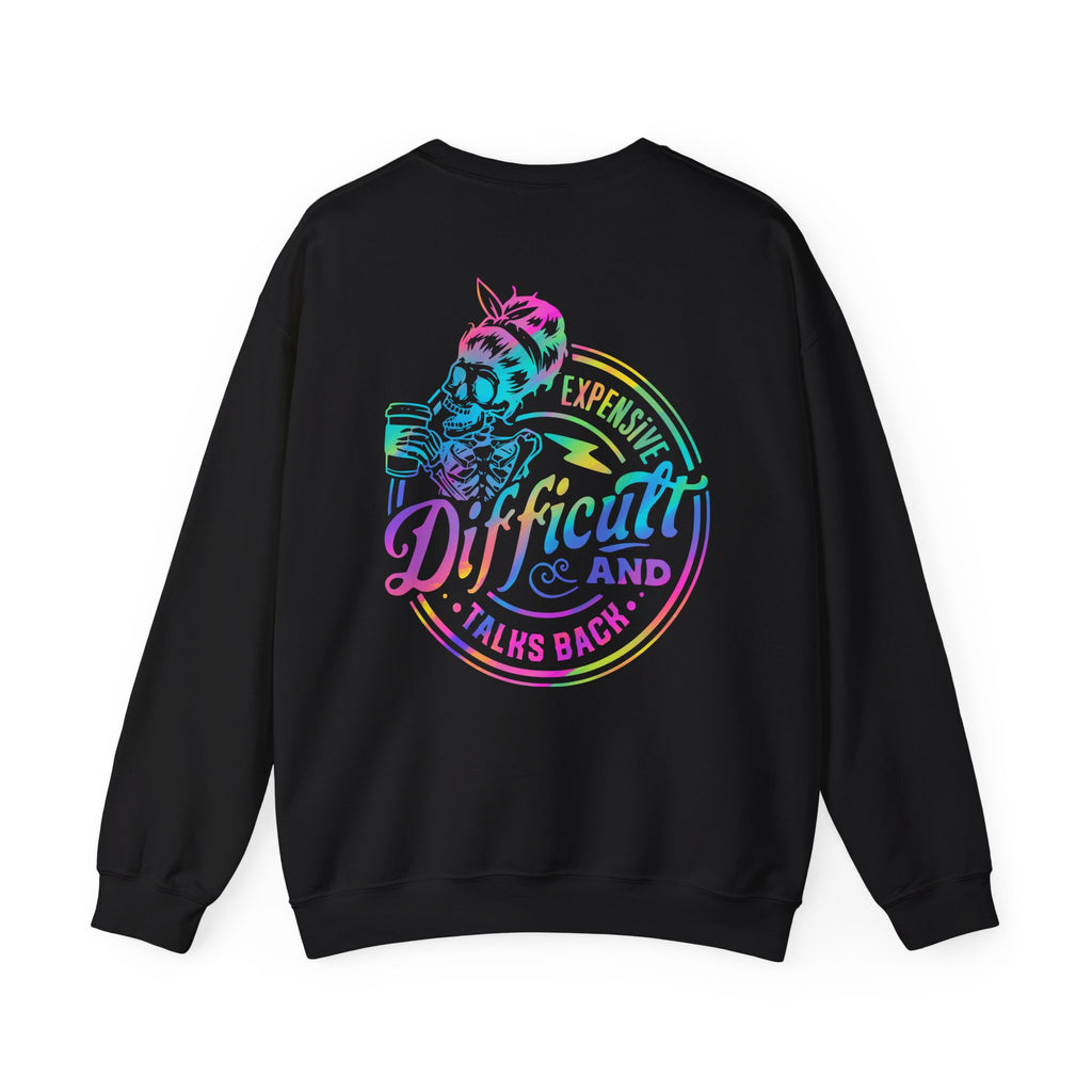Difficult & Expensive Talks Back Crewneck Sweatshirt