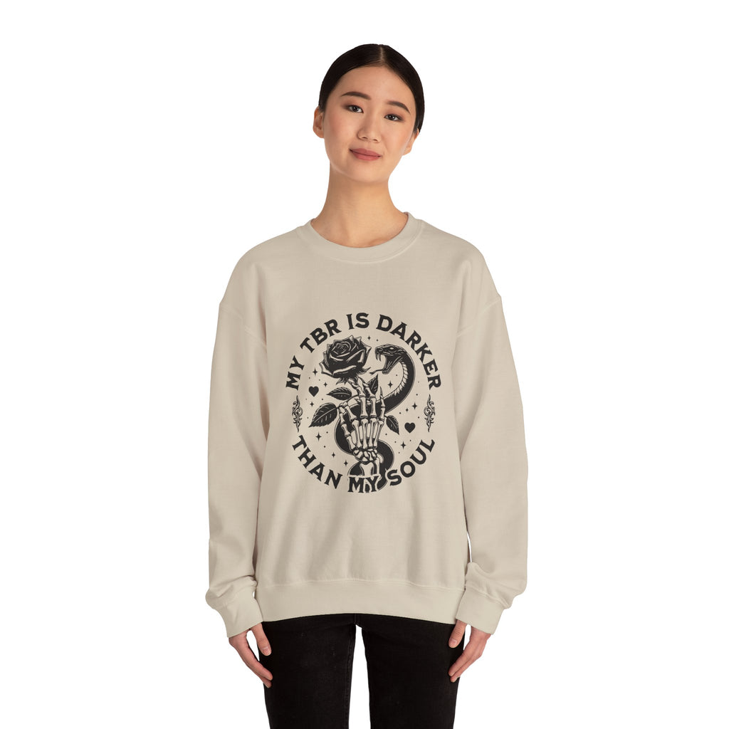 Crewneck Sweatshirt — “My TBR Is Darker Than My Soul” Gothic Booklover Pullover