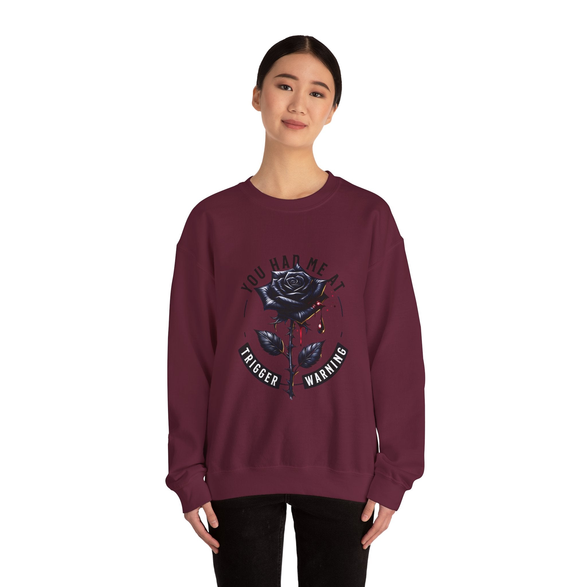 Crewneck Sweatshirt – Black Rose "You Had Me at" Gothic Graphic (Trigger Warning)