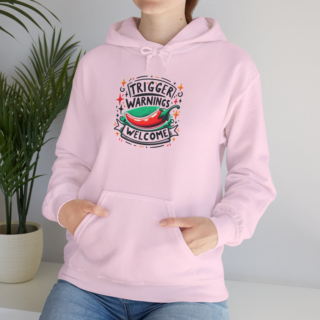 Hoodie — “Trigger Warnings Welcome” Chili Pepper Graphic Pullover