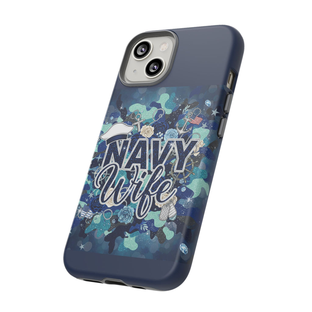 Navy Wife Tough Phone Case — Camouflage Military Tribute Protective Cover