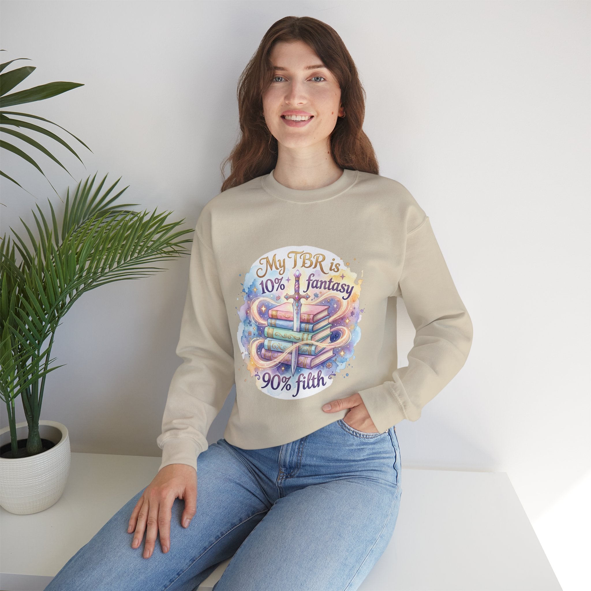 Sweatshirt — "My TBR is 10% Fantasy, 90% Filth" Cozy Reading Crewneck