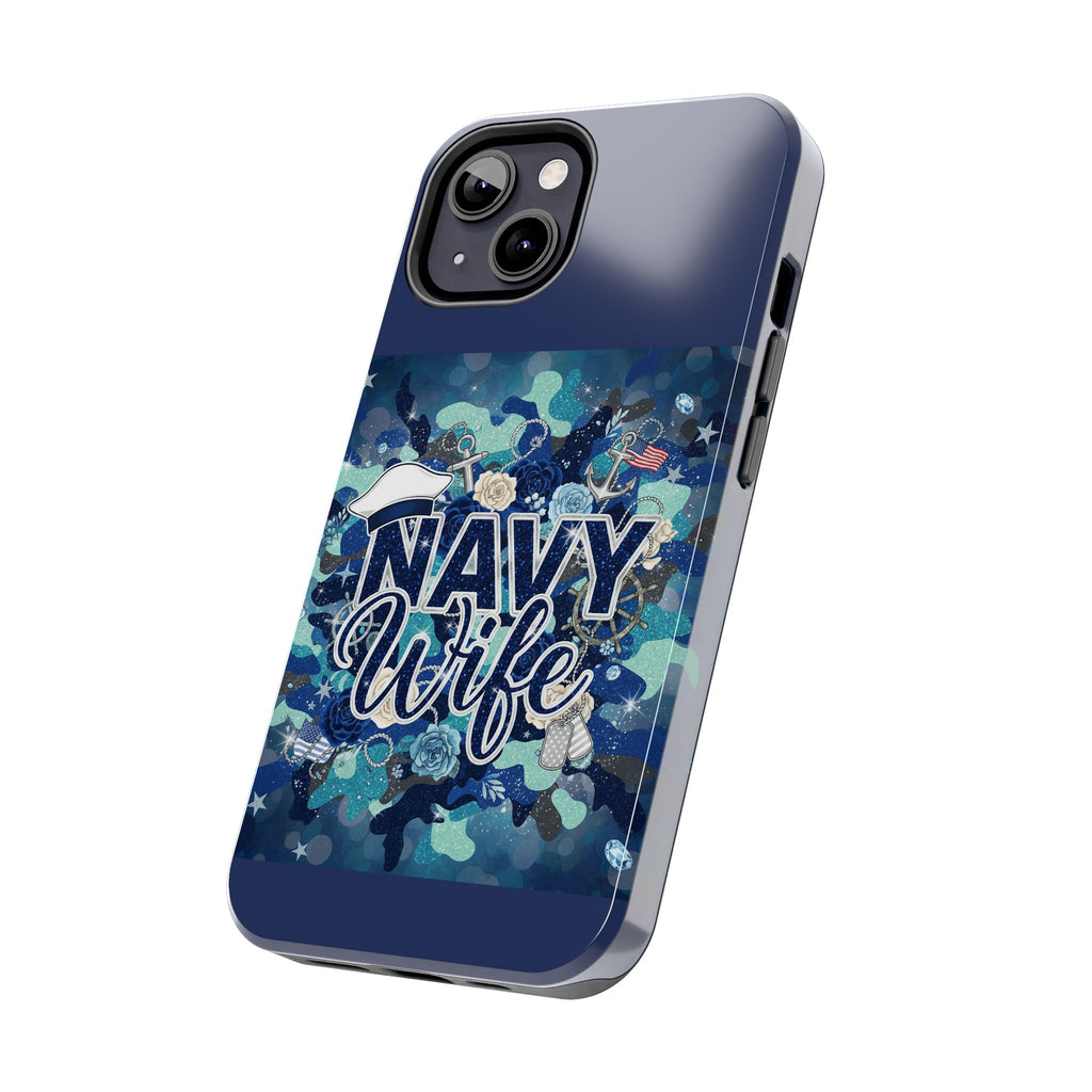 Navy Wife Tough Phone Case — Military Camouflage Protective Phone Cover, Perfect Gift for Navy Spouses