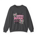 Mom Sweatshirt — "Just Another Manic Mom Day" Graphic Crewneck
