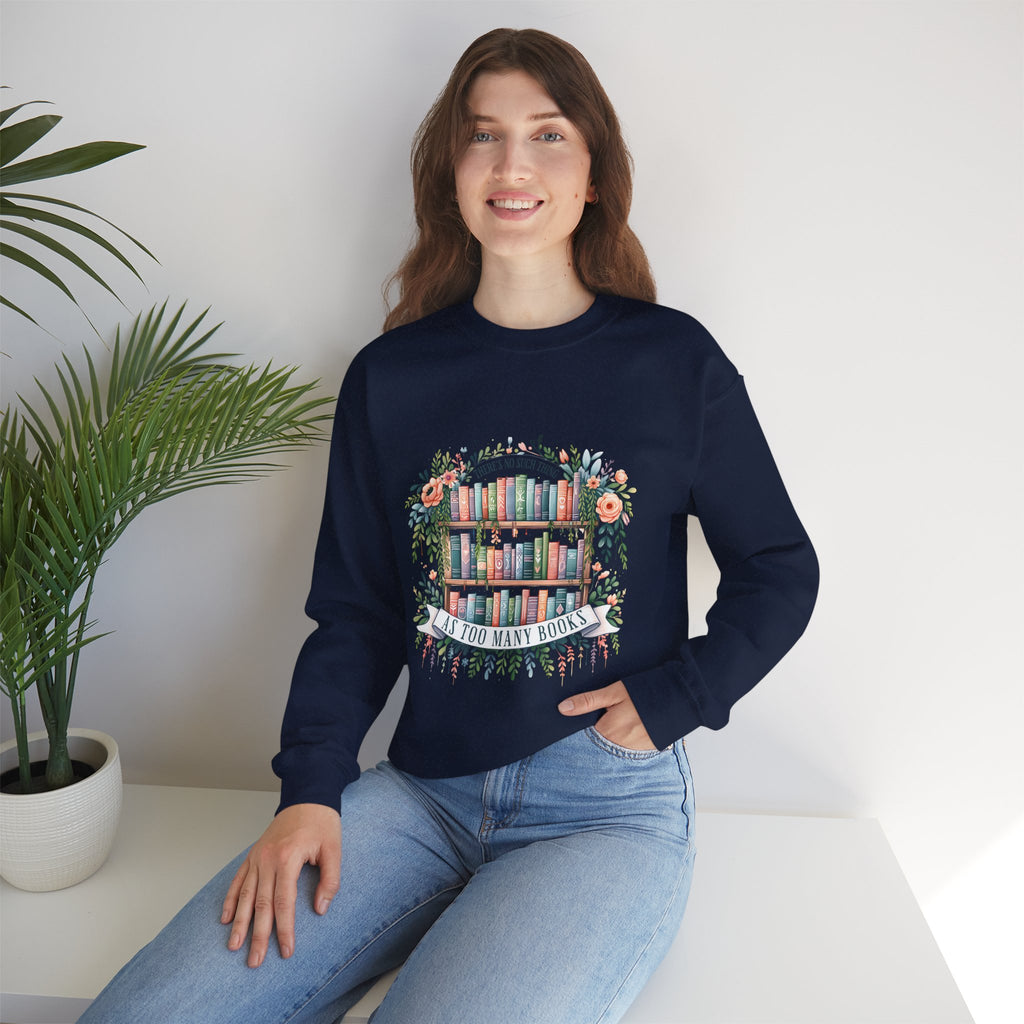 Booklover Crewneck Sweatshirt – Floral 'Too Many Books' Graphic