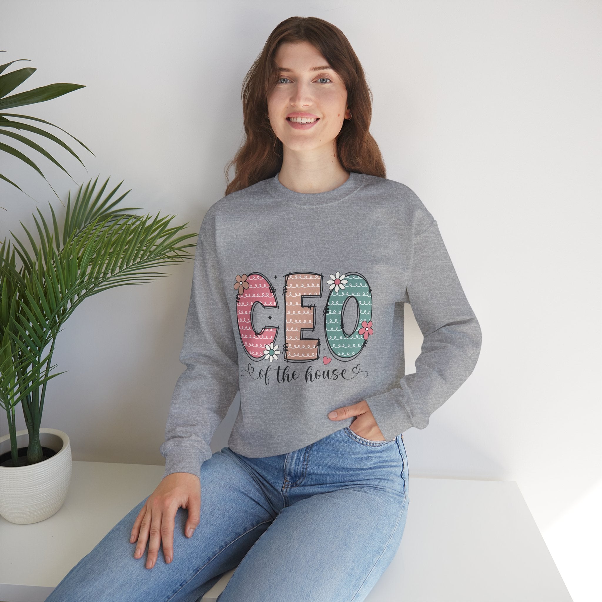 CEO of the House Crewneck Sweatshirt — Cute Floral Mom/Household Manager Pullover