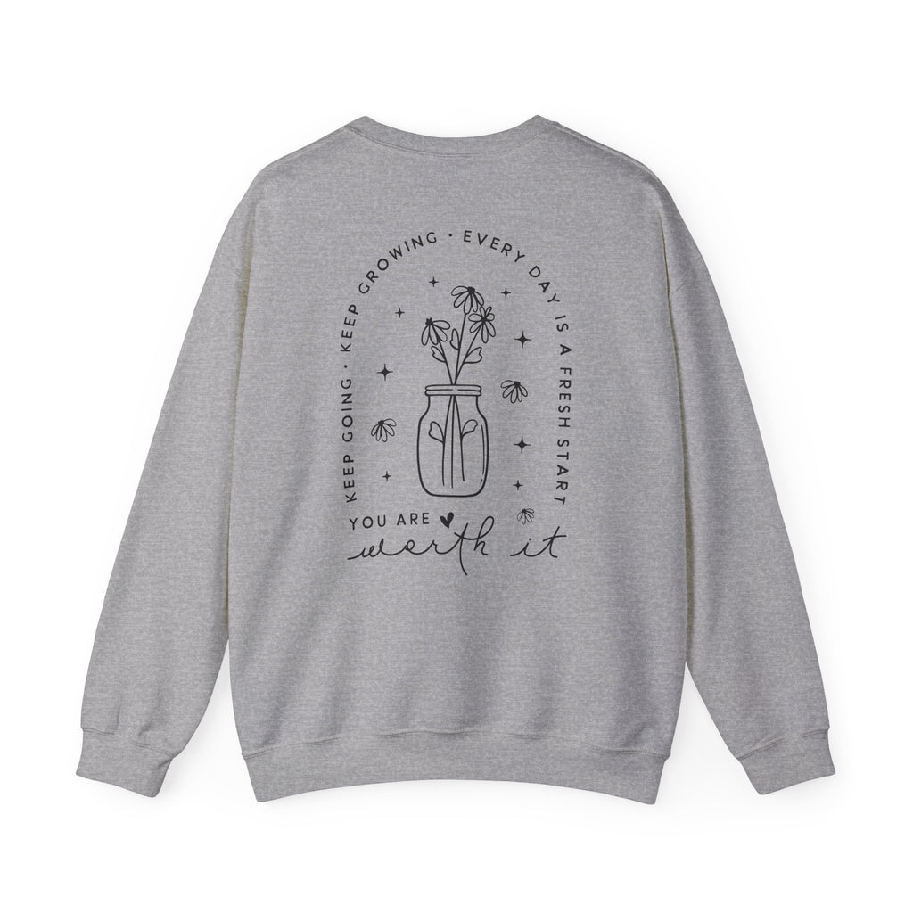 You Are Worth It Sweatshirt — Floral Motivational Crewneck