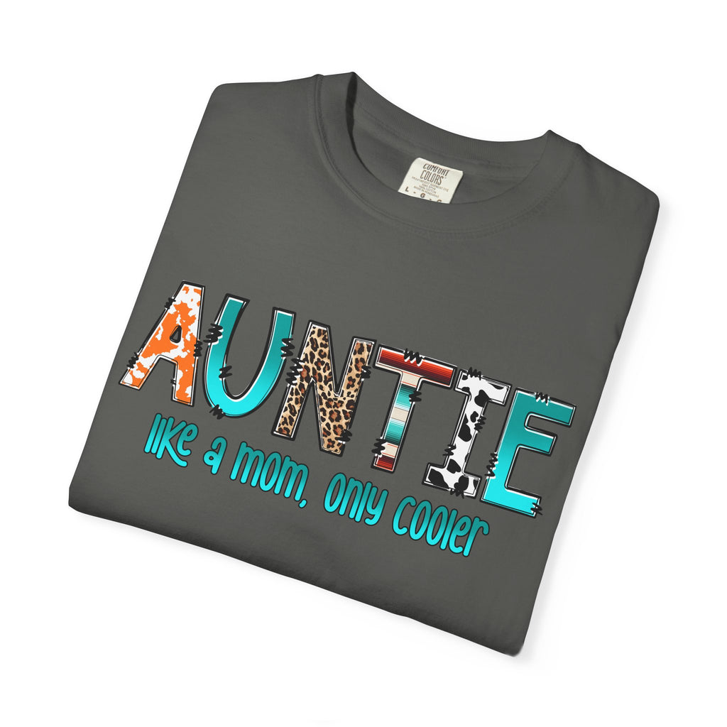Auntie Graphic Tee — "Auntie like a mom, only cooler" Cute Family Gift