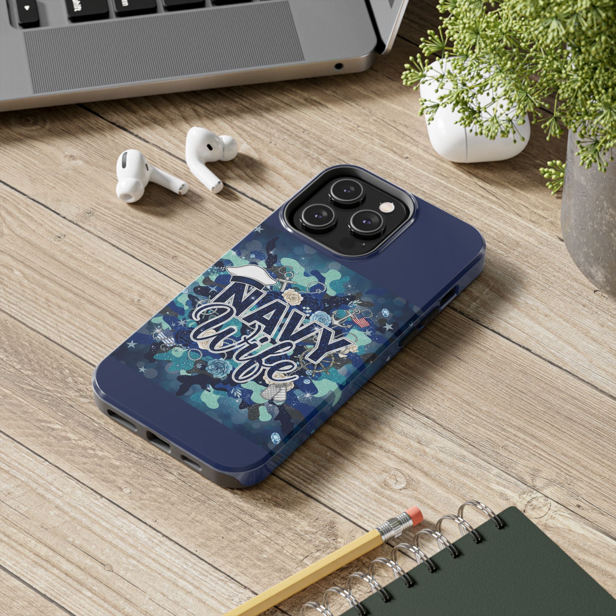 Navy Wife Tough Phone Case — Military Camouflage Protective Phone Cover, Perfect Gift for Navy Spouses