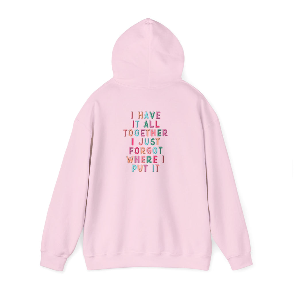 Double-sided Mom Life Hoodie — 'Mom Life' Front & 'I Put It All Together I Just Forgot Where I Put It' Funny Mom Sweatshirt