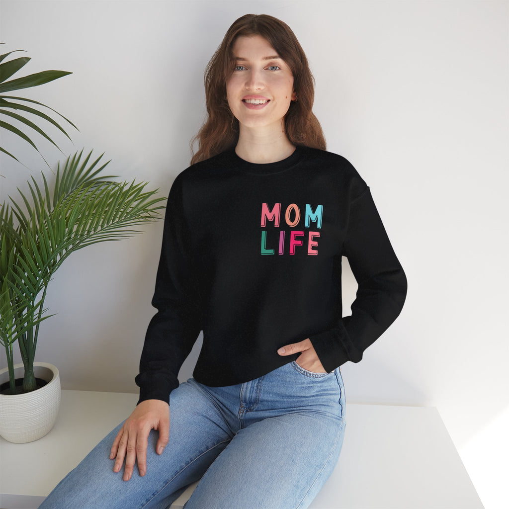Double-sided Mom Life Crewneck Sweatshirt — "I Have It All Together I Just Forgot Where I Put It"