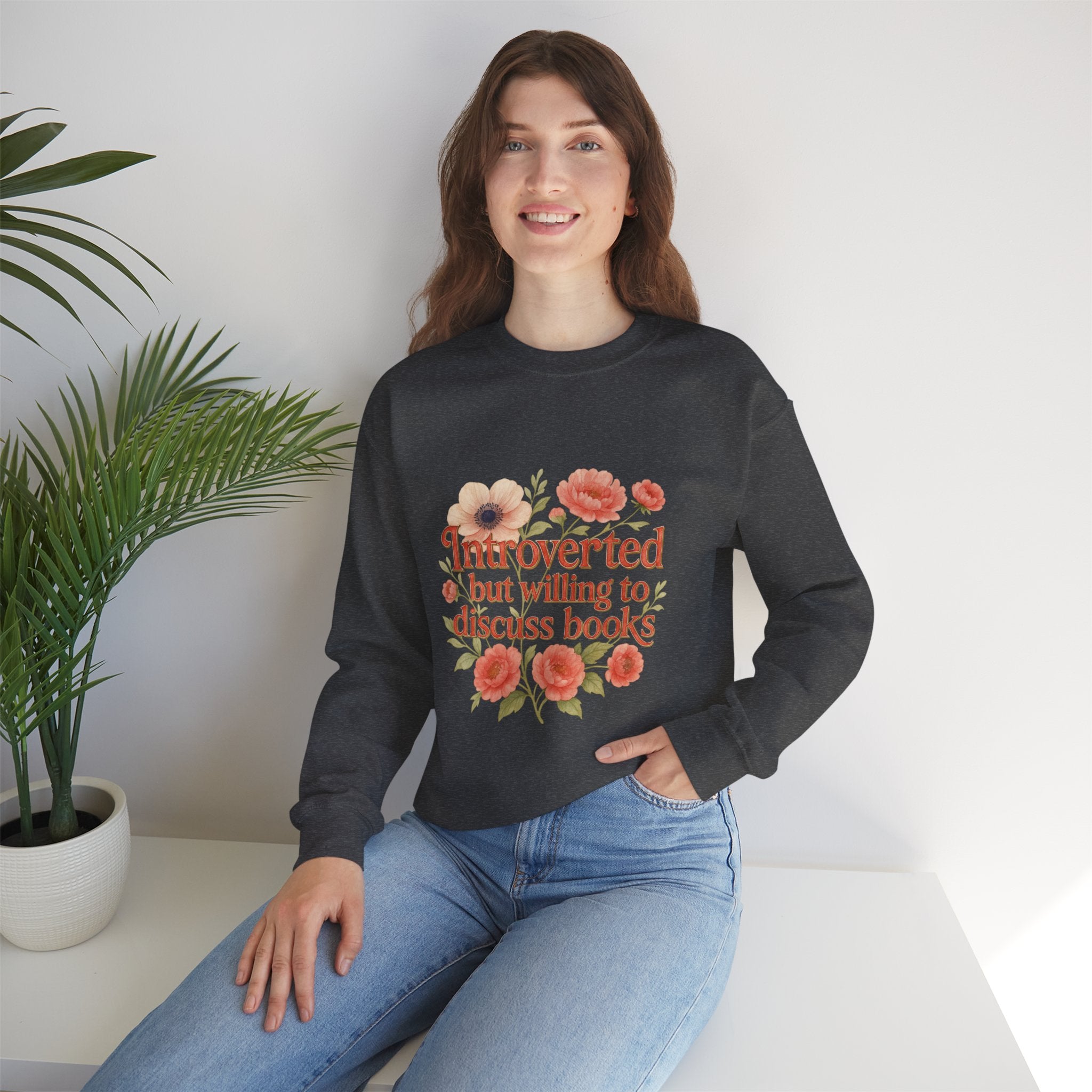 Booklover Sweatshirt — "Introverted but willing to discuss books" Floral Crewneck