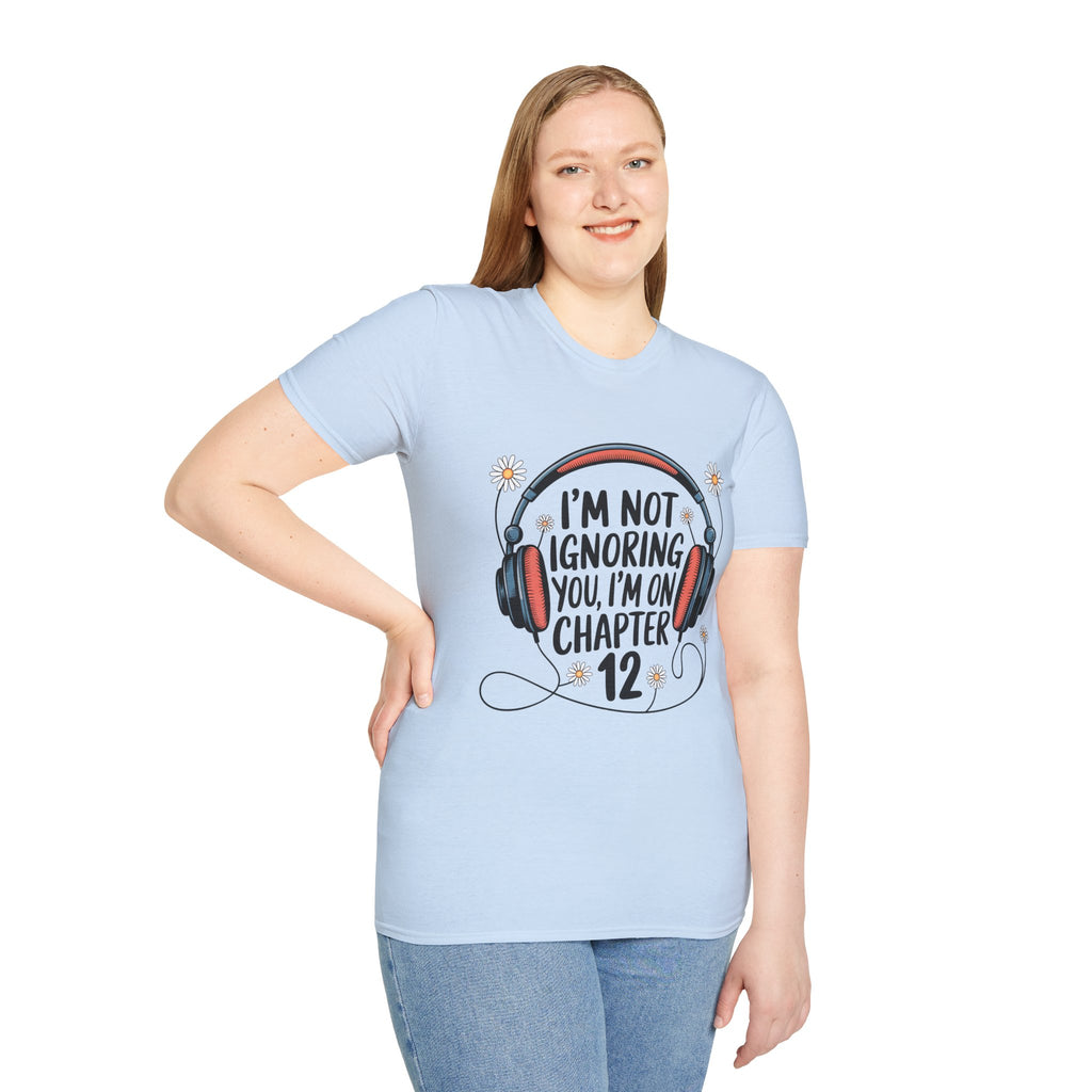 Book Lover T‑Shirt — "I’m Not Ignoring You, I’m on Chapter 12" Headphones Design