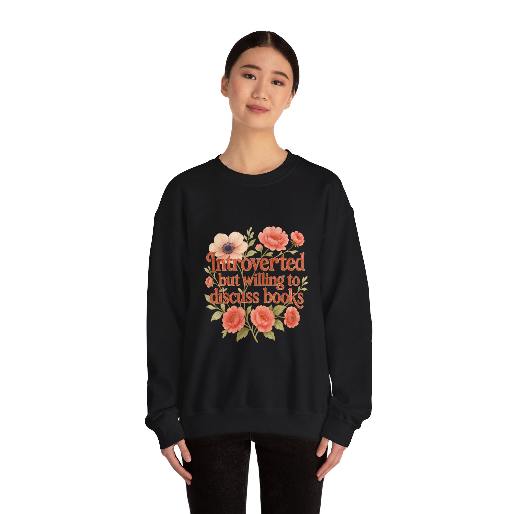 Booklover Sweatshirt — "Introverted but willing to discuss books" Floral Crewneck
