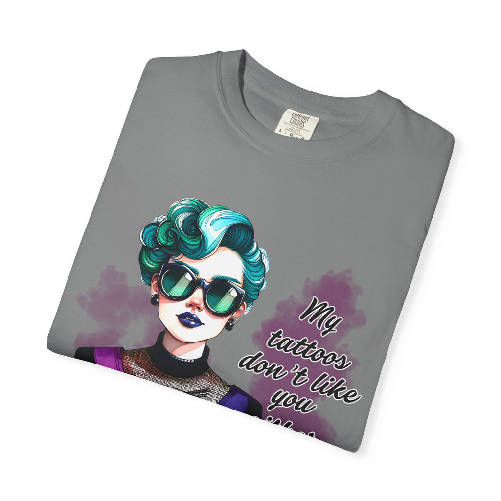 Graphic T-Shirt — Retro Punk Portrait with “My Tattoos Don’t Like You Either” Slogan