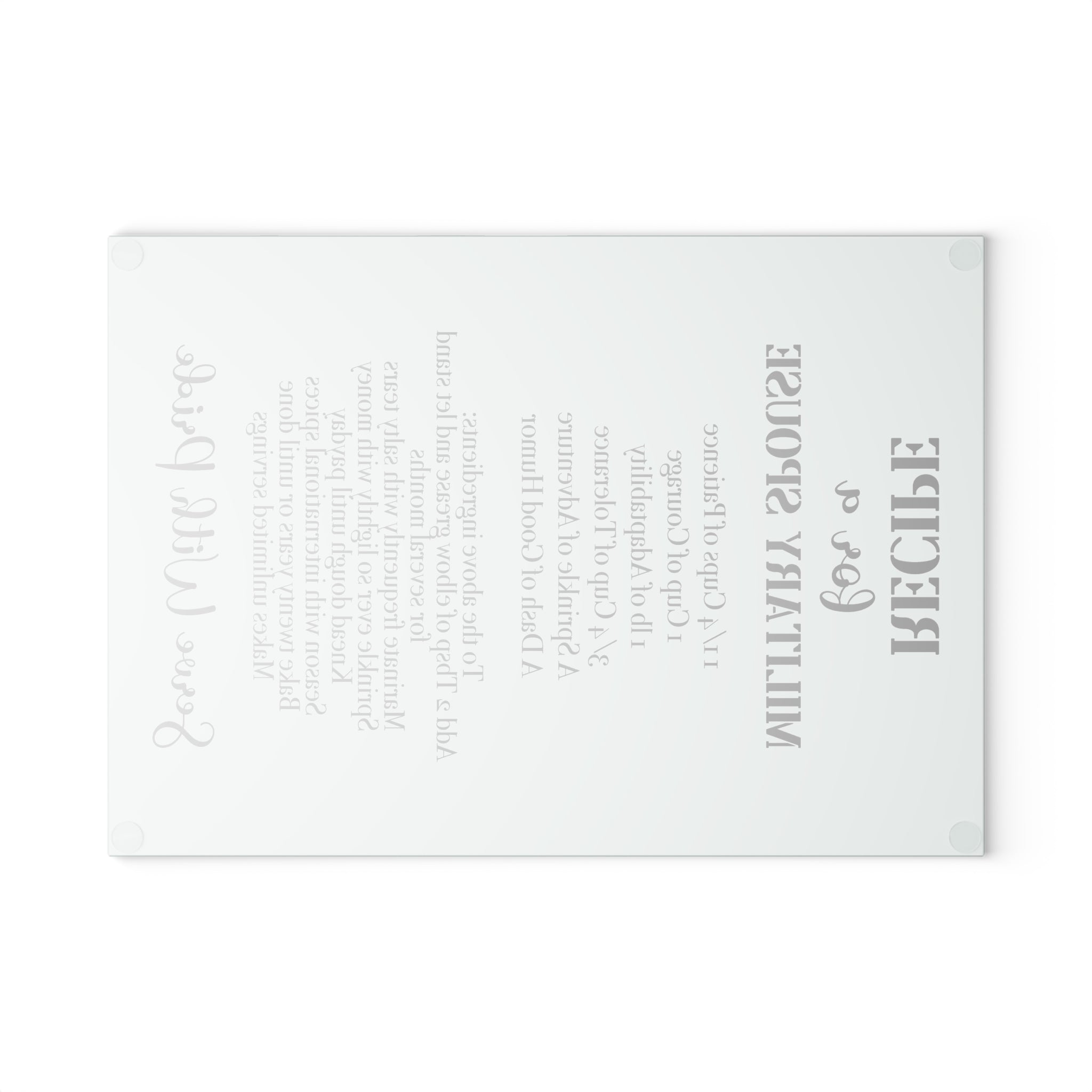 Glass Cutting Board — "Recipe for a Military Spouse" Decorative Kitchen Cutting Board, Serve With Pride