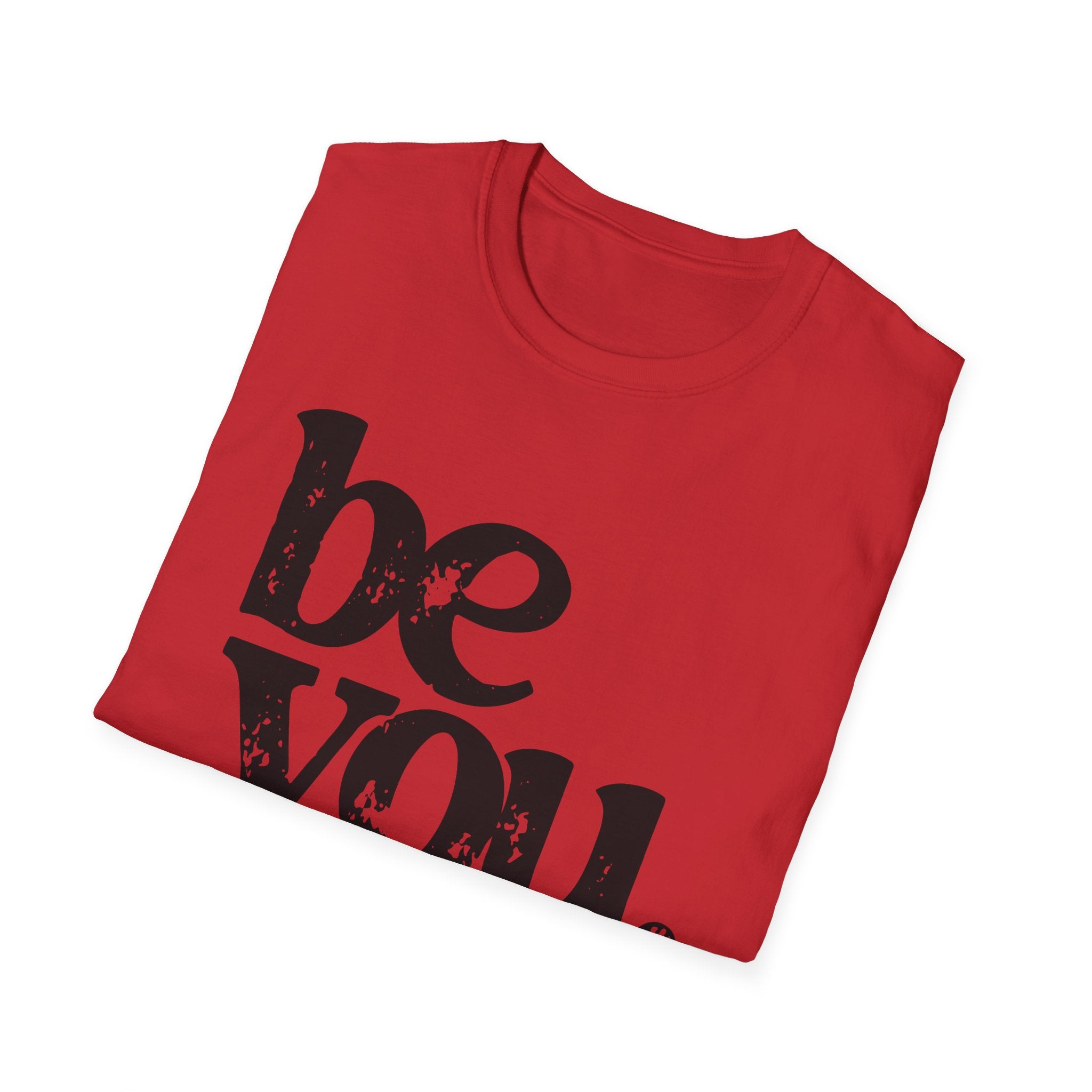 T-Shirt — "Be You. The World Will Adjust" Inspirational Graphic Tee