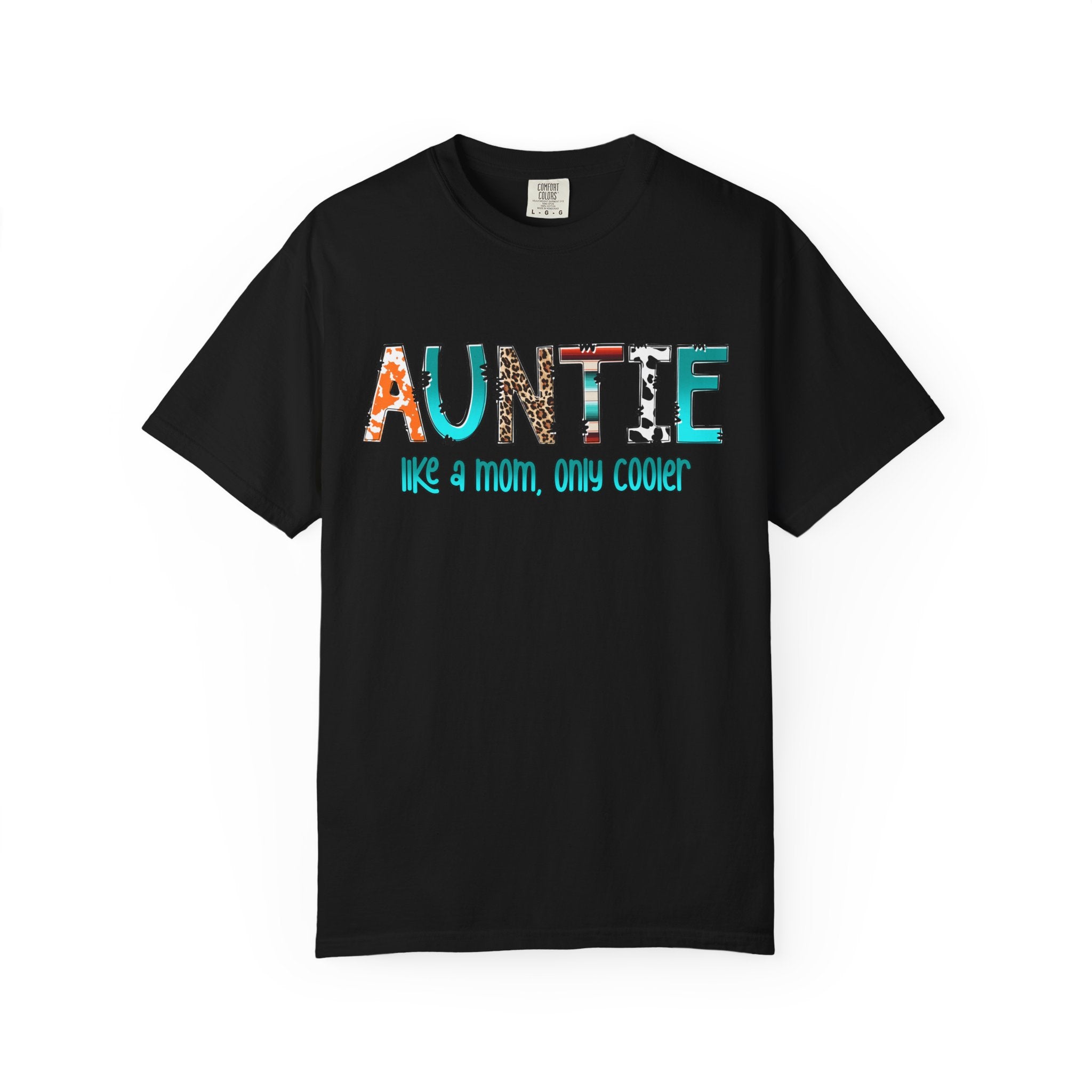 Auntie Graphic Tee — "Auntie like a mom, only cooler" Cute Family Gift