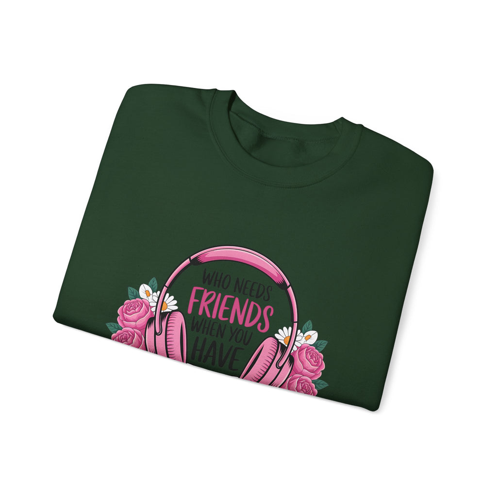 Narrator Lover Sweatshirt — "Who Needs Friends When You Have Narrators?" Audiobook & Bookworm Crewneck