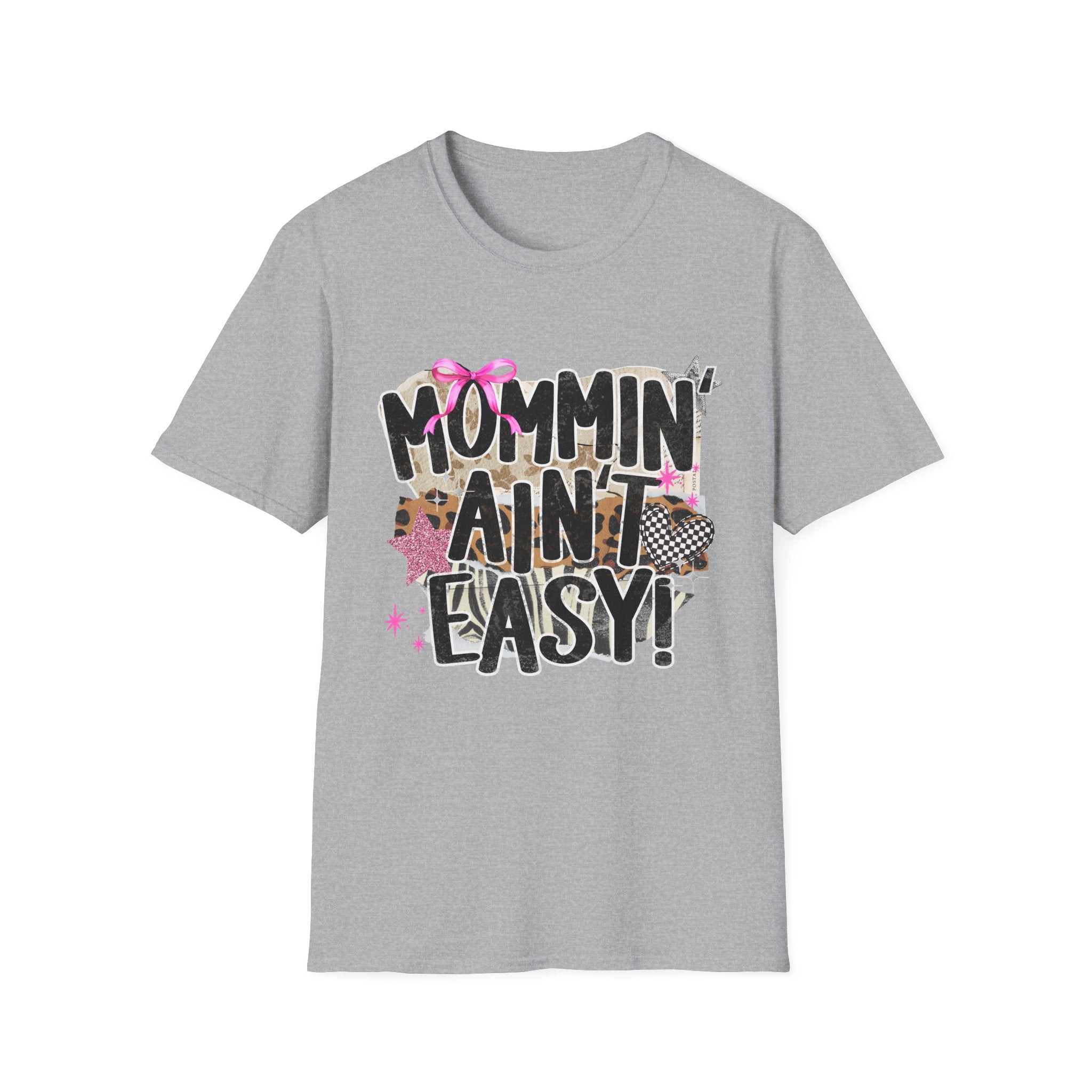 Mommin' Ain't Easy T-Shirt — Funny Mom Graphic Tee