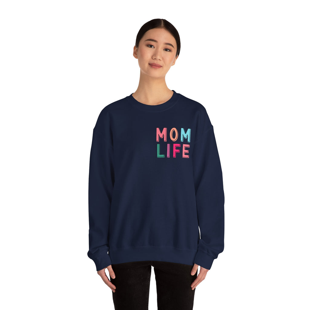 Double-sided Mom Life Crewneck Sweatshirt — "I Have It All Together I Just Forgot Where I Put It"