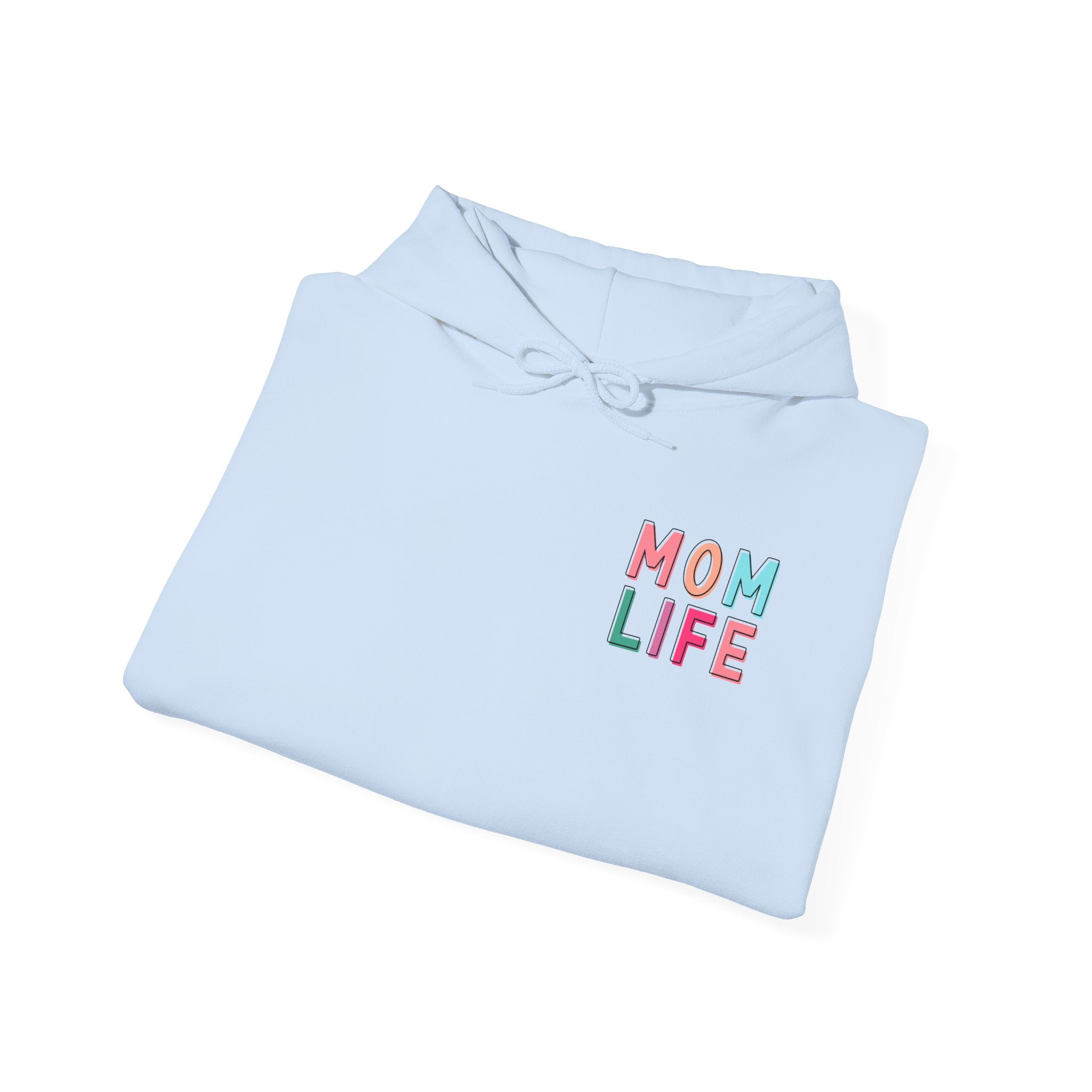 Double-sided Mom Life Hoodie — 'Mom Life' Front & 'I Put It All Together I Just Forgot Where I Put It' Funny Mom Sweatshirt
