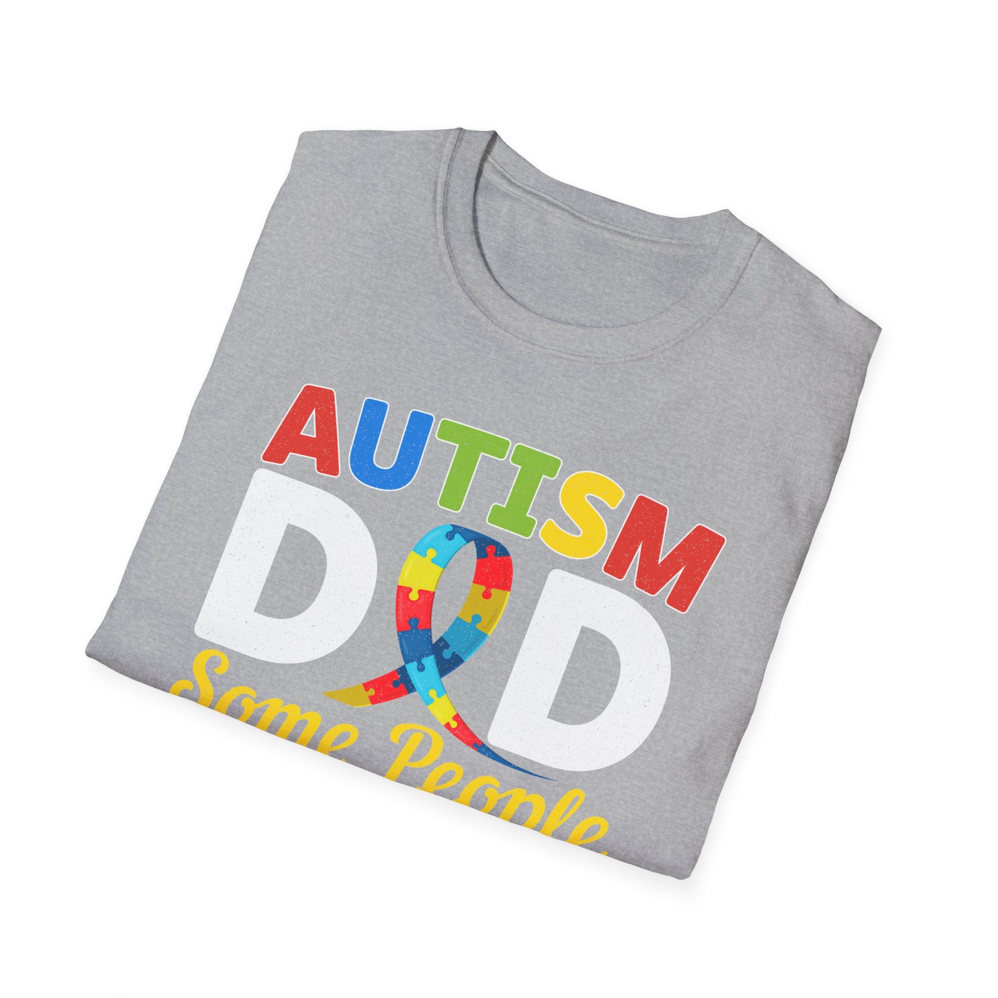 Autism Dad T-Shirt — "Some People Look Up to Their Heroes I'm Raising Mine" Awareness Tee