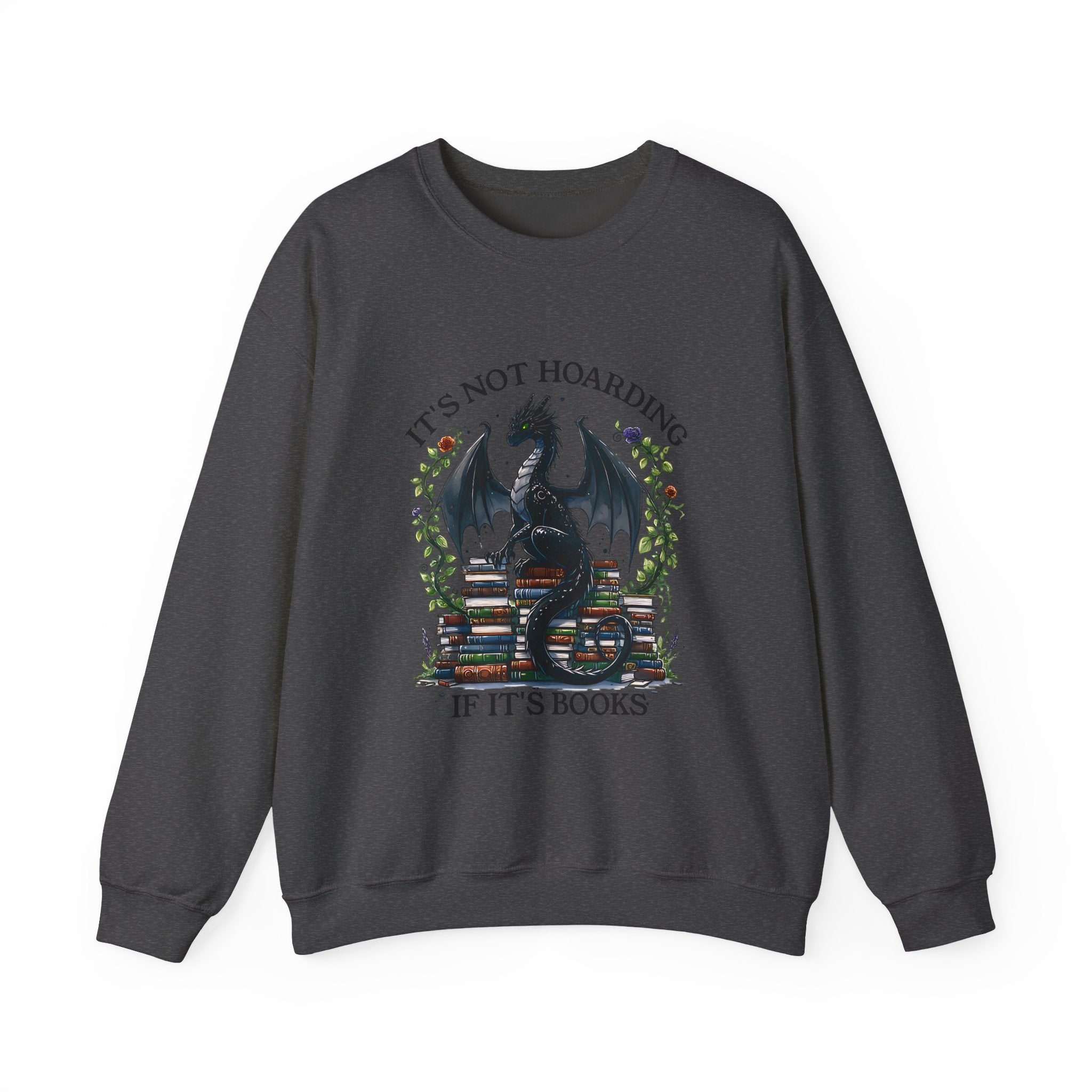 Book Dragon Crewneck Sweatshirt — "It's Not Hoarding If It's Books" Cozy Reader Pullover