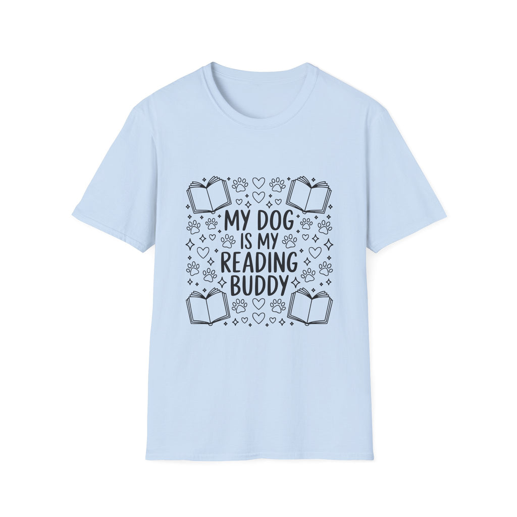 My Dog Is My Reading Buddy T-Shirt — Cute Book Lover & Dog Mom Tee