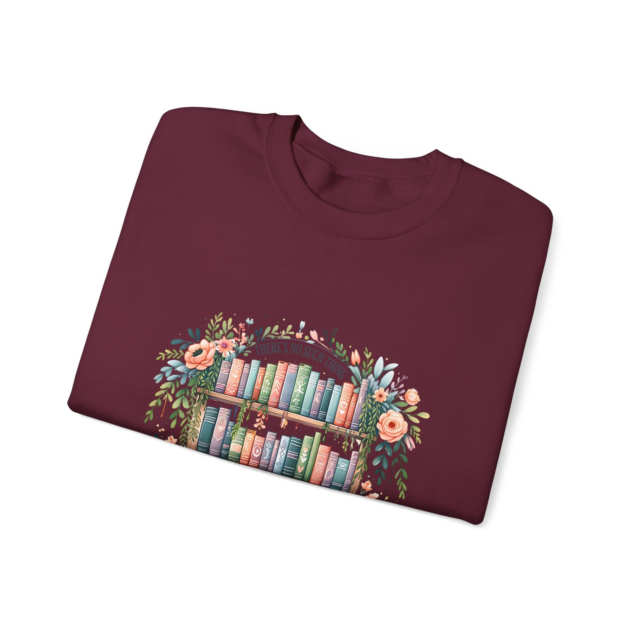 Booklover Crewneck Sweatshirt – Floral 'Too Many Books' Graphic
