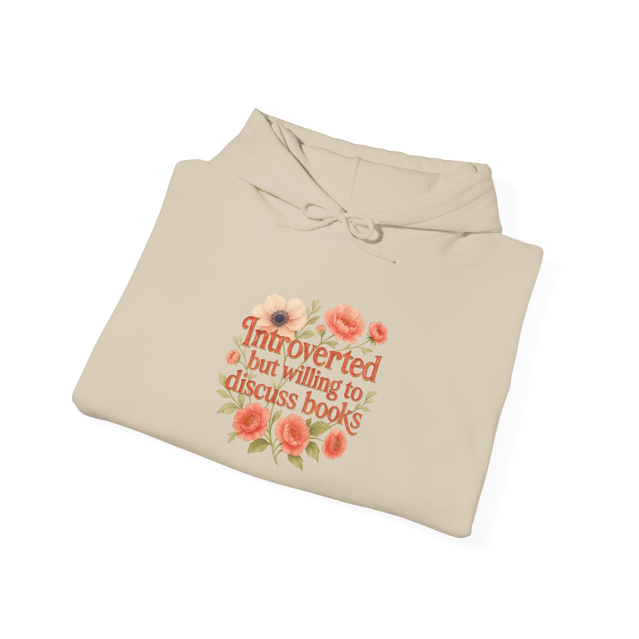 Hoodie — "Introverted but Willing to Discuss Books" Floral Reading Sweatshirt