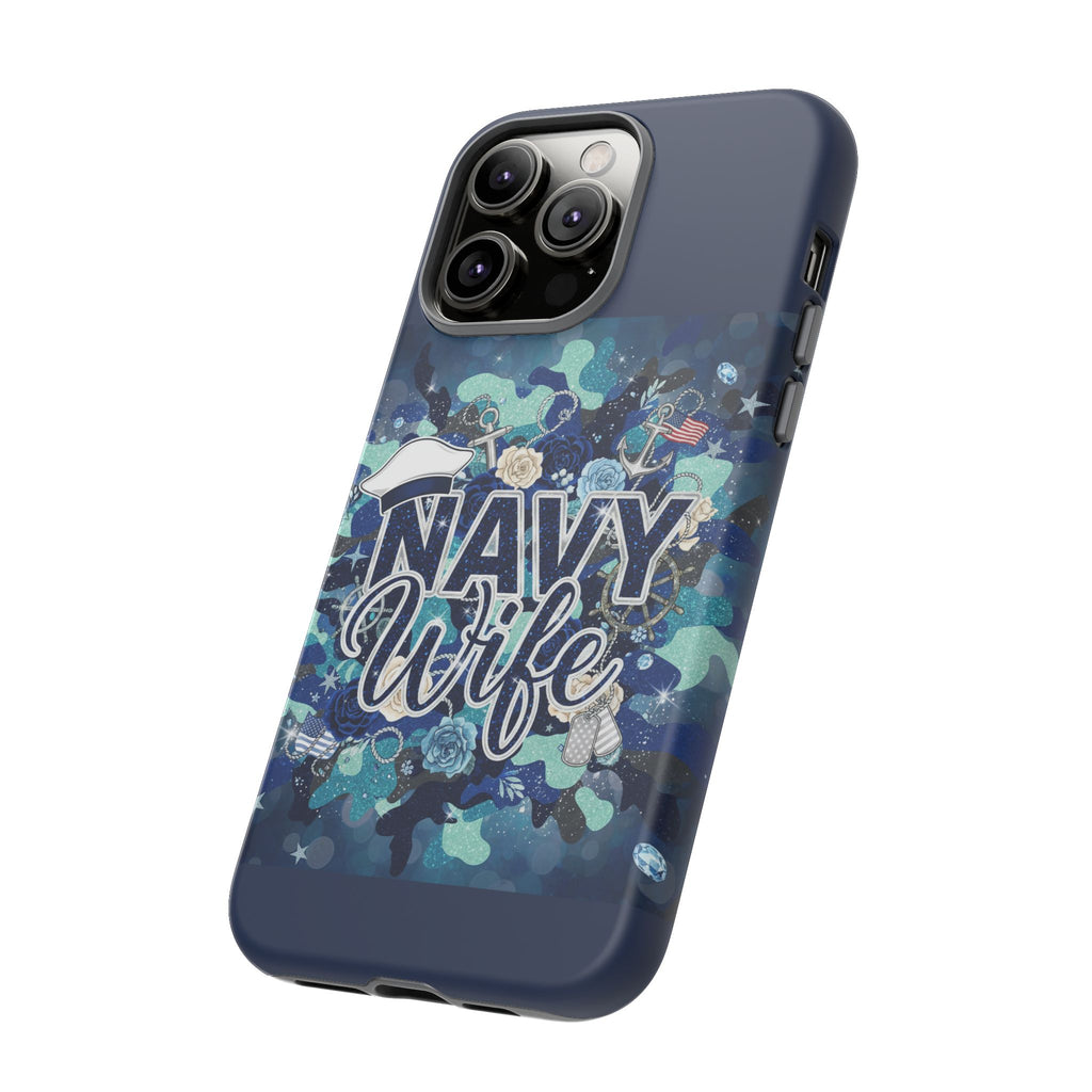 Navy Wife Tough Phone Case — Camouflage Military Tribute Protective Cover