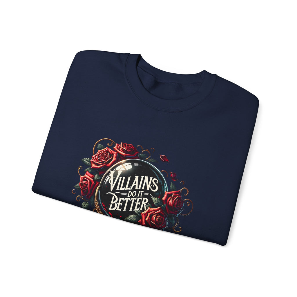 Villains Do It Better Crewneck Sweatshirt — Gothic Rose Book Lover Pullover