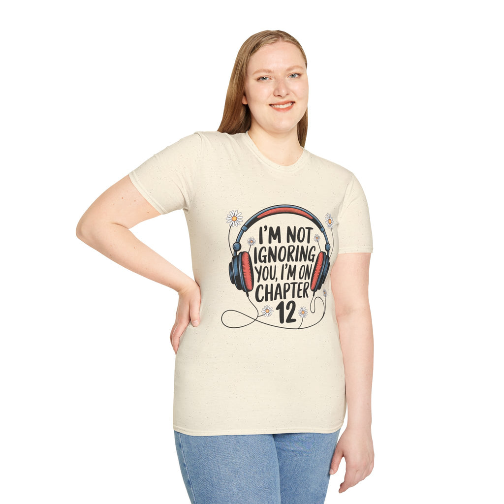 Book Lover T‑Shirt — "I’m Not Ignoring You, I’m on Chapter 12" Headphones Design
