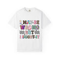 Graphic T-Shirt — “I May Be Wrong But I Doubt It” Colorful Retro Lettering