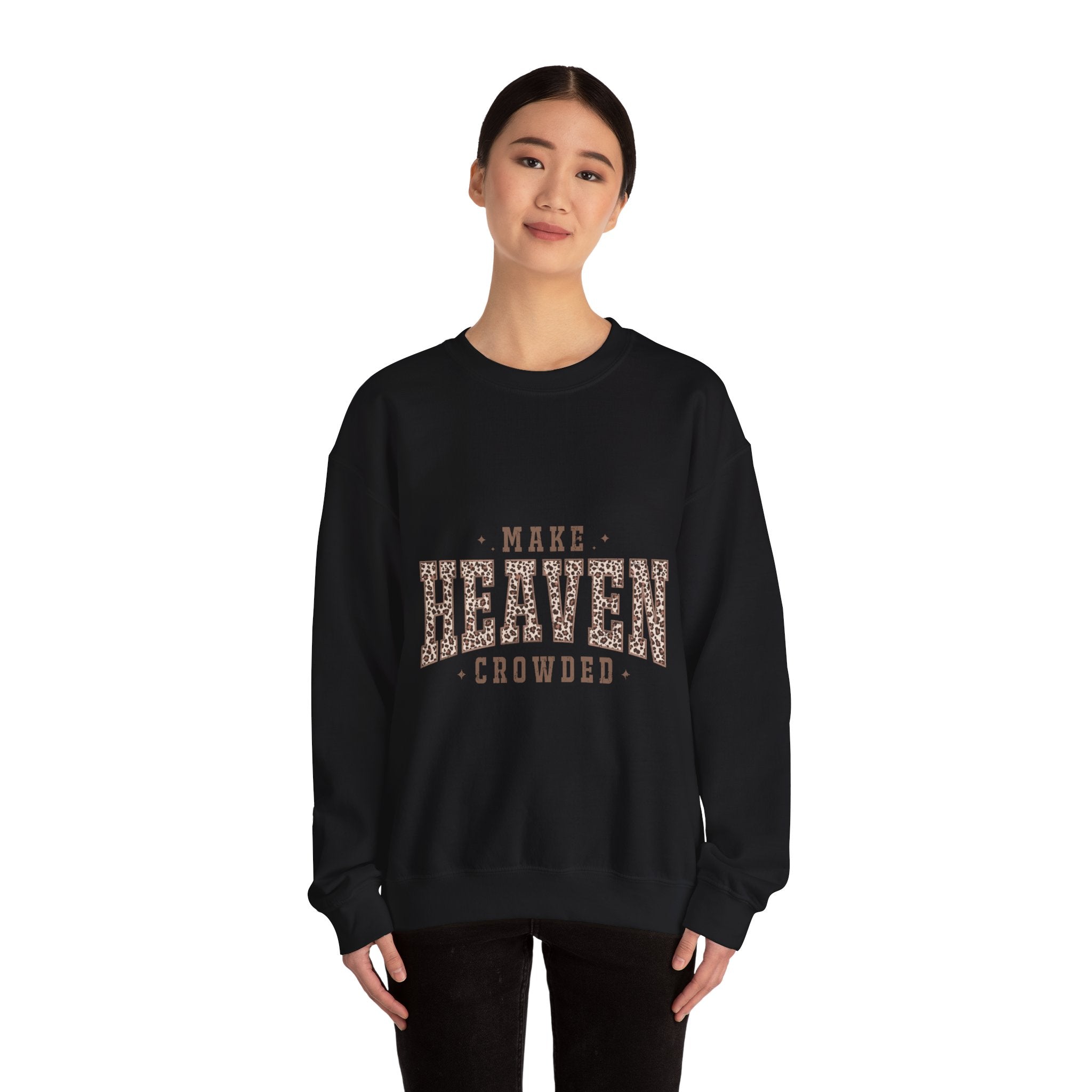 Make Heaven Crowded Sweatshirt — Leopard Print Inspirational Crewneck
