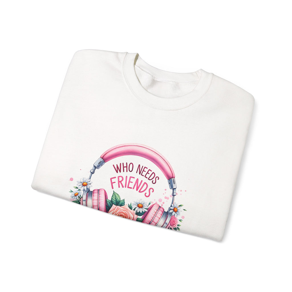 Crewneck Sweatshirt - "Who Needs Friends When You Have Headphones" Floral Pink Headphone Design