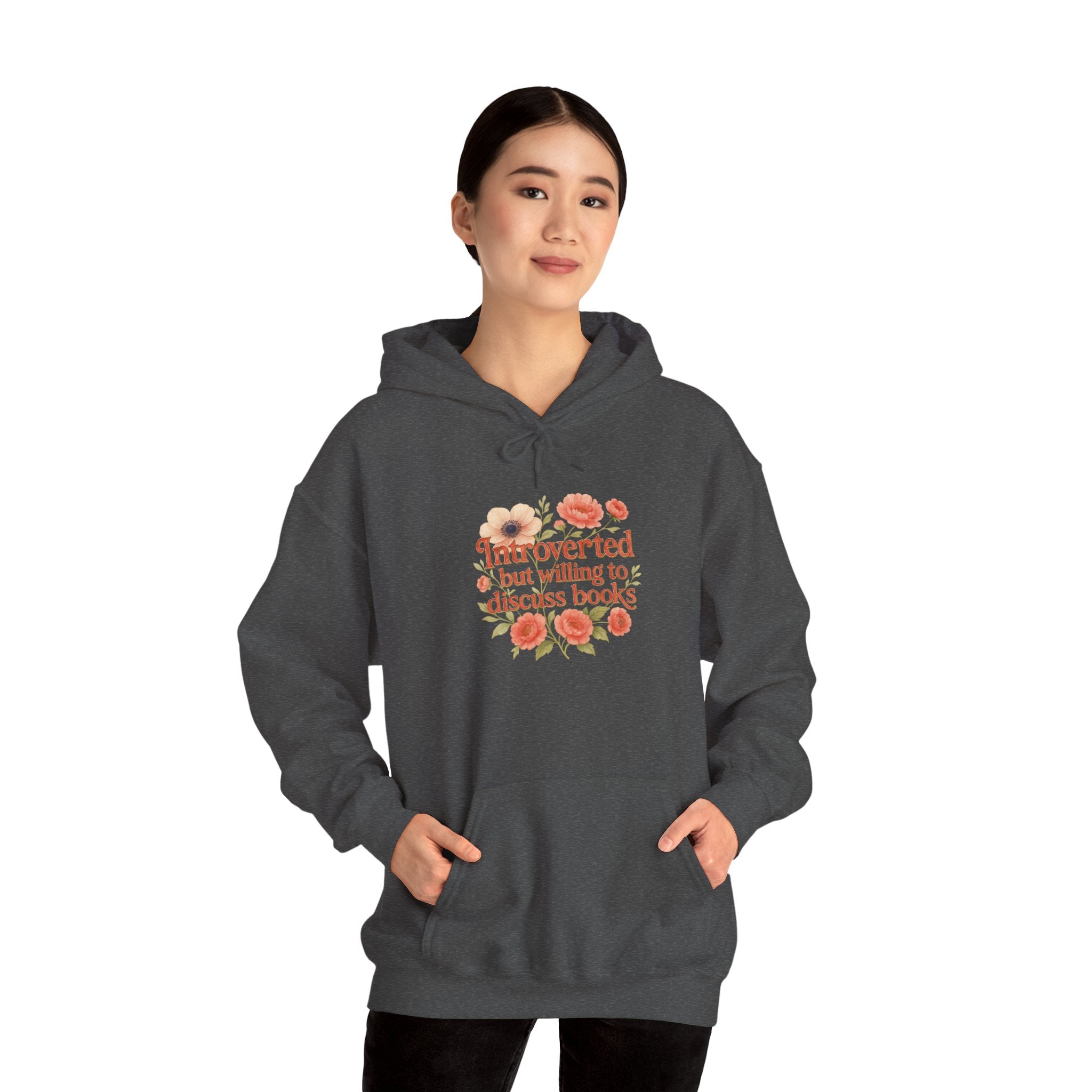 Hoodie — "Introverted but Willing to Discuss Books" Floral Reading Sweatshirt