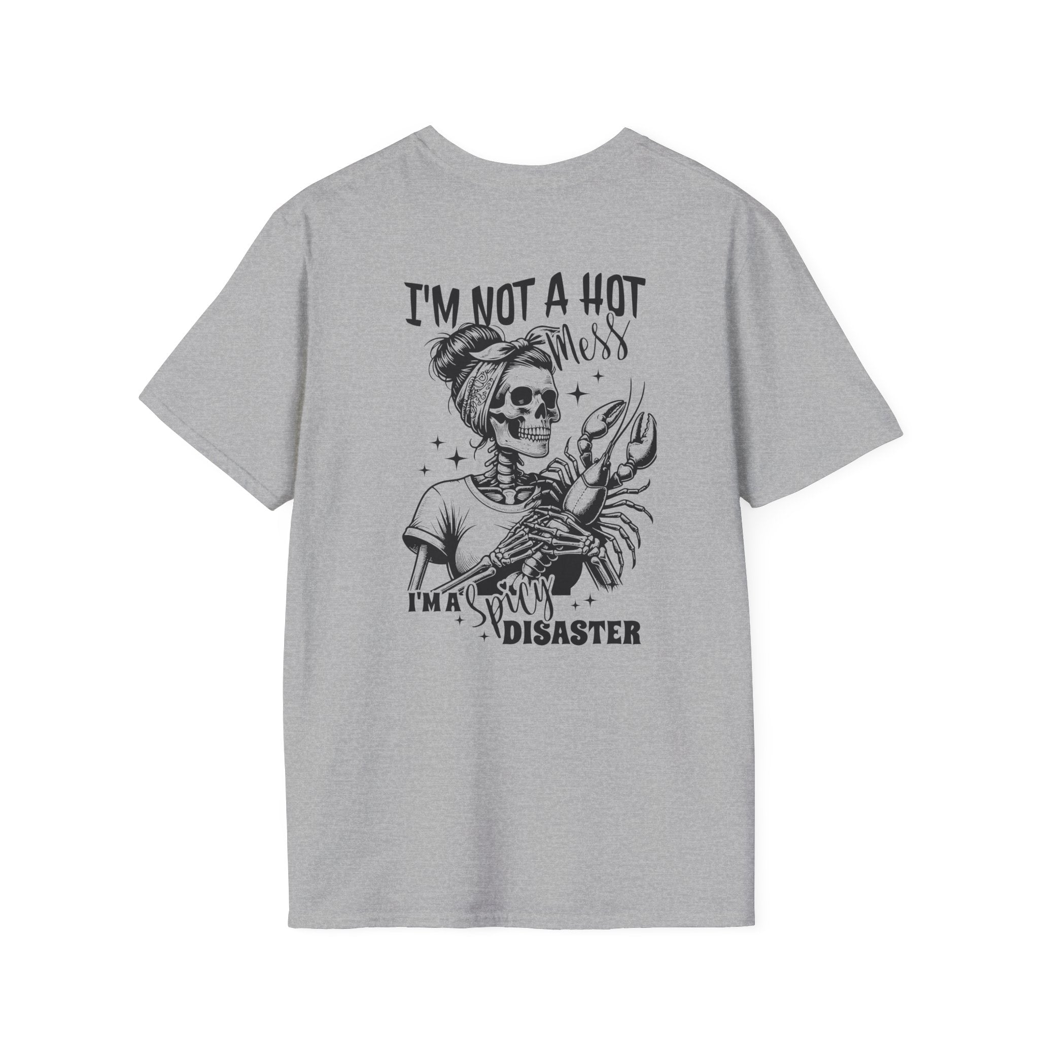 Double-sided Skeleton Woman Holding Lobster Tee — "I’m Not a Hot Mess, I’m a Hot Disaster" Graphic T-Shirt