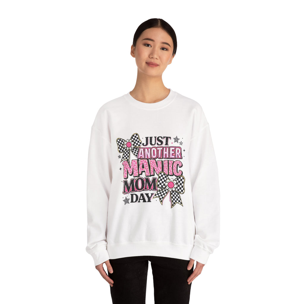Mom Sweatshirt — "Just Another Manic Mom Day" Graphic Crewneck