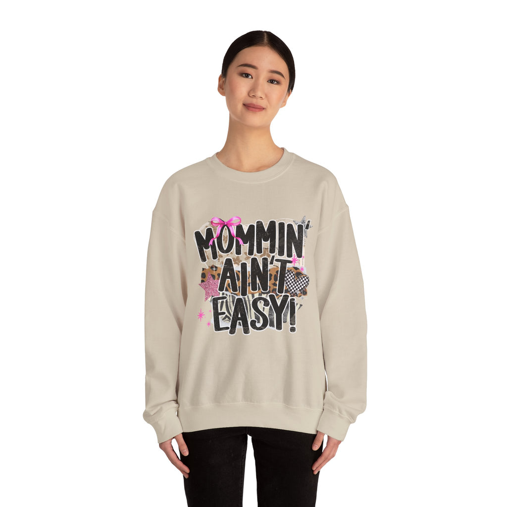 Mommin' Ain't Easy Sweatshirt – Funny Mom Crewneck Gift