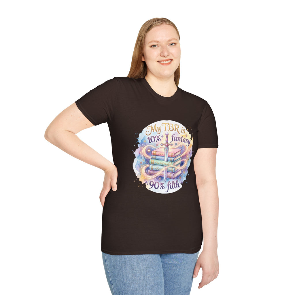 Reading T-Shirt — “My TBR is 10% Fantasy 90% Filth” Booklover Graphic Tee