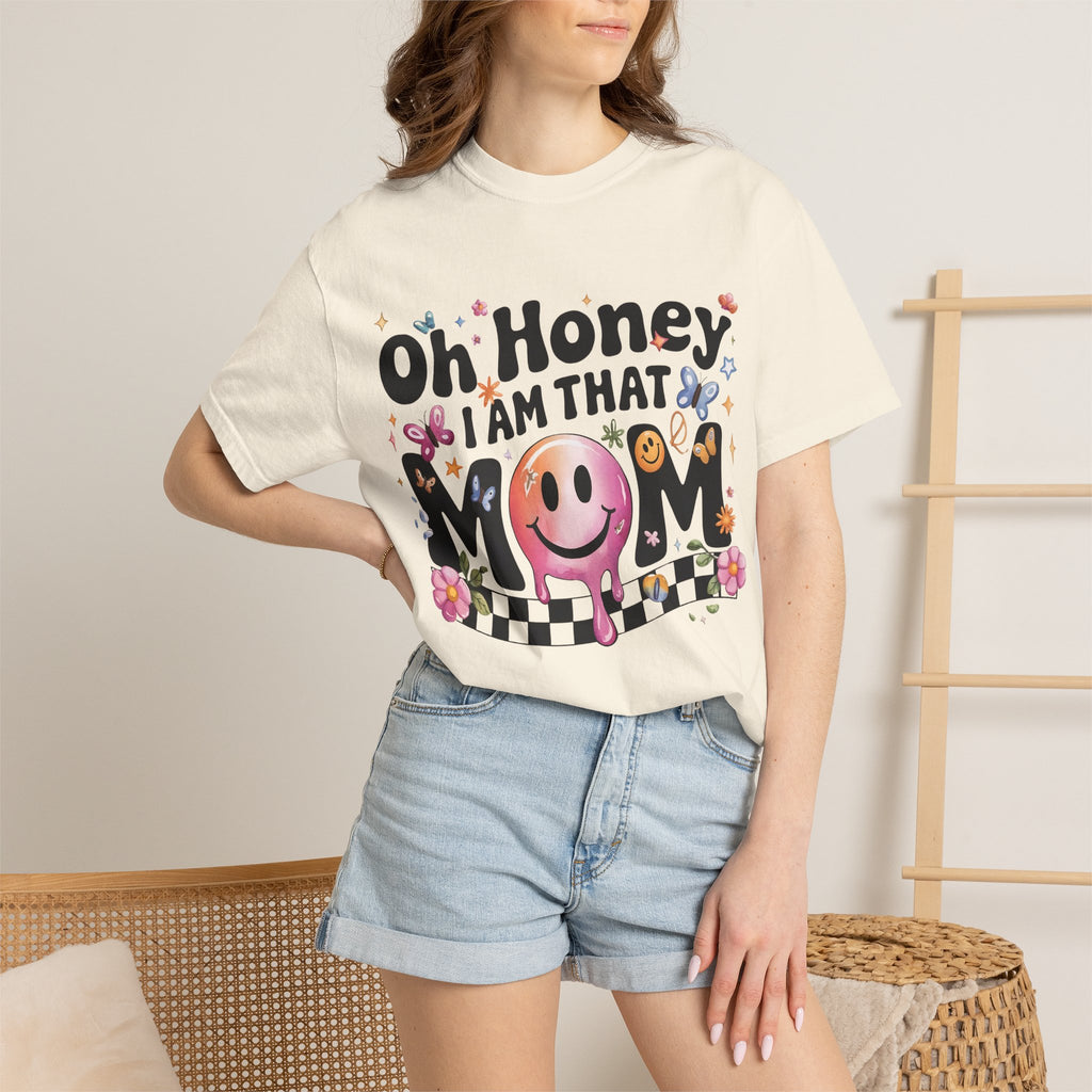 Oh Honey I Am That Mom T-Shirt — Funky Retro Smiley Mom Graphic Tee for Mother’s Day