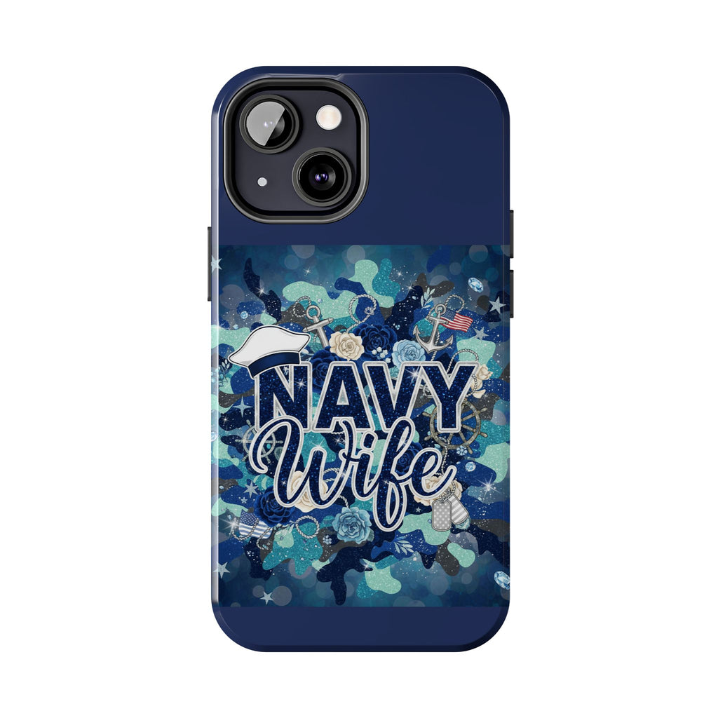 Navy Wife Tough Phone Case — Military Camouflage Protective Phone Cover, Perfect Gift for Navy Spouses