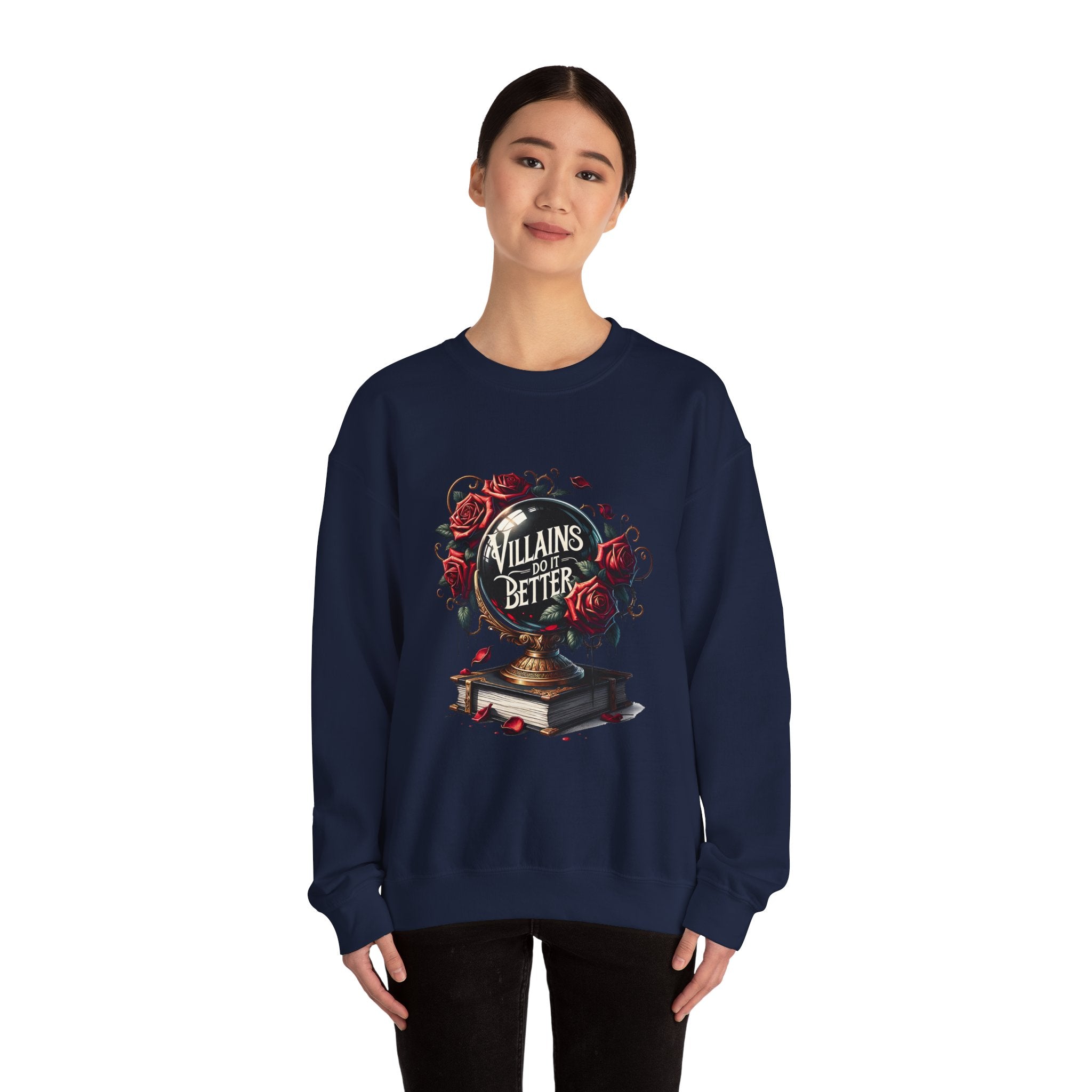 Villains Do It Better Crewneck Sweatshirt — Gothic Rose Book Lover Pullover