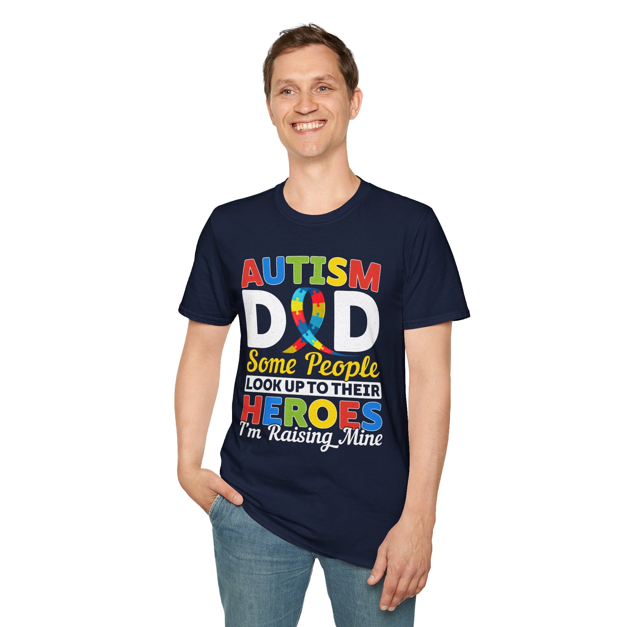 Autism Dad T-Shirt — "Some People Look Up to Their Heroes I'm Raising Mine" Awareness Tee